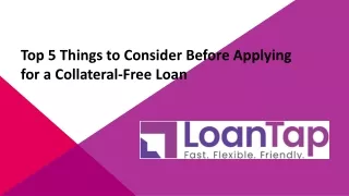 Top 5 Things to Consider Before Applying for a Collateral-Free Loan