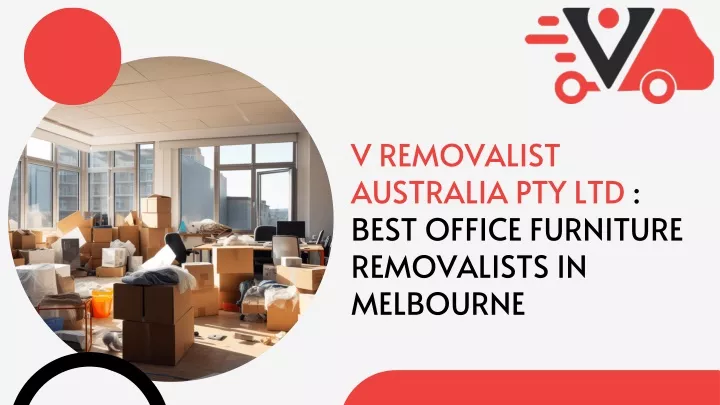 v removalist australia pty ltd best office