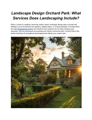 Landscape Design Orchard Park_ What Services Does Landscaping Include