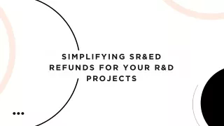 SR&ED Refunds: Reliable Support for Your R&D Claims