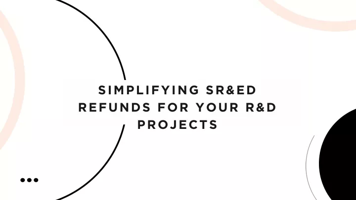 simplifying sr ed refunds for your r d projects