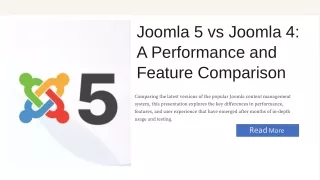 Joomla 5 vs. Joomla 4 What I’ve Discovered After Months of Use