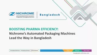 Filling and Packaging Machine by Nichrome Bangladesh