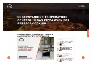 UNDERSTANDING TEMPERATURE CONTROL IN GAS PIZZA OVEN FOR PERFECT COOKING