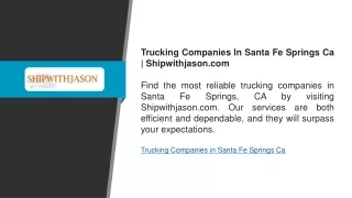 Trucking Companies In Santa Fe Springs Ca  Shipwithjason.com