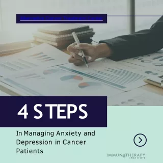 In Managing Anxiety and Depression in Cancer Patients