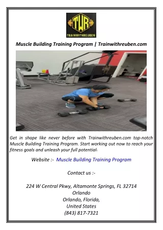 Muscle Building Training Program  Trainwithreuben.com