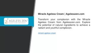 miracle ageless cream agelesszen com transform