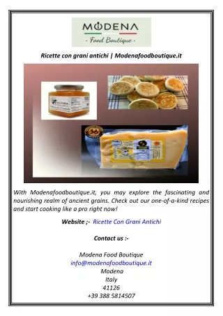 Ricette con grani antichi  Modenafoodboutique.it