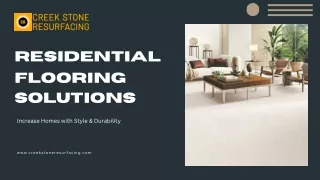 Residential Flooring Solutions by Creek Stone Resurfacing