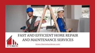 fast and efficient home repair and maintenance
