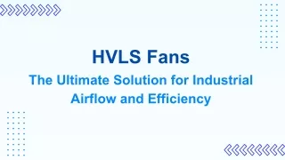 HVLS Fans: The Ultimate Solution for Industrial Airflow and Efficiency