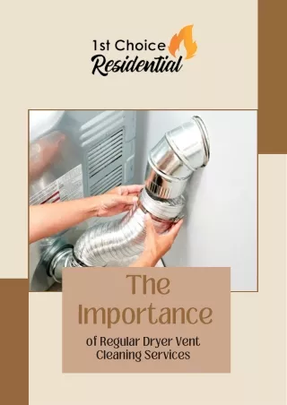 The Importance of Regular Dryer Vent Cleaning Services