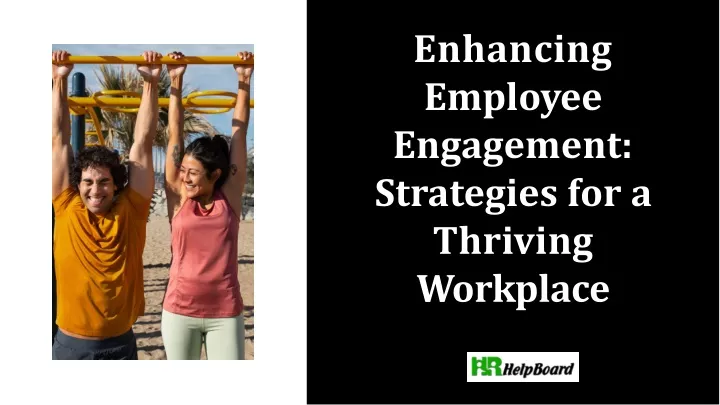 enhancing employee engagement strategies