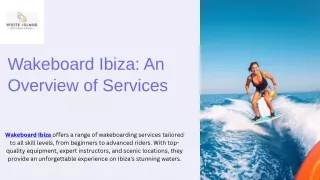 Wakeboard Ibiza An Overview of Services