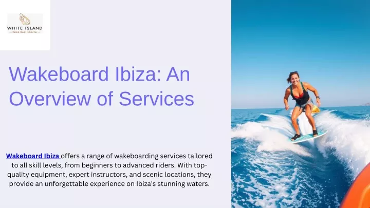 wakeboard ibiza an overview of services