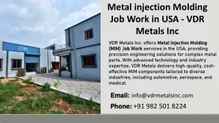 Metal injection Molding Job Work in USA - VDR Metals Inc