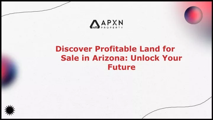 discover profitable land for sale in arizona unlock your future