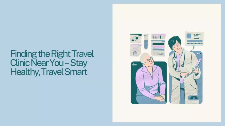 finding the right travel clinic near you stay