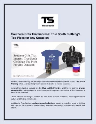 Southern Gifts That Impress_ True South Clothing's Top Picks for Any Occasion