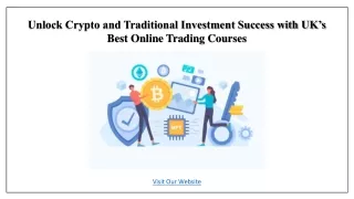 Unlock Crypto and Traditional Investment Success with UK’s Best Trading Courses