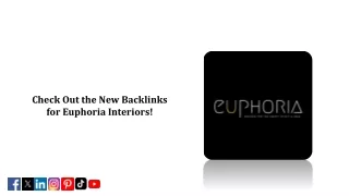 Check Out the New Backlinks for Euphoria Interiors!