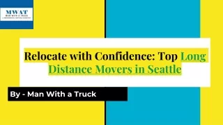 Relocate with Confidence Top Long Distance Movers in Seattle