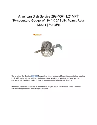 American Dish Service 299-1004 1_2_ MPT Temperature Gauge W_ 1_4_ X 2_ Bulb, Palnut Rear Mount _ PartsFe