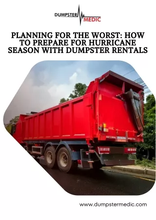 Planning for the Worst - How to Prepare for Hurricane Season with Dumpster Rentals