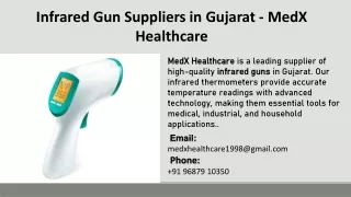 Infrared Gun Suppliers in Gujarat - MedX Healthcare