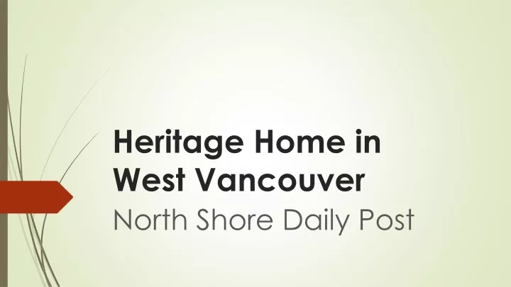 heritage home in west vancouver