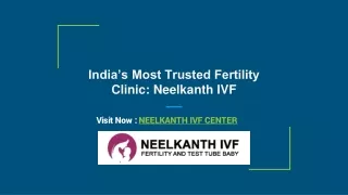 India’s Most Trusted Fertility Clinic Neelkanth IVF