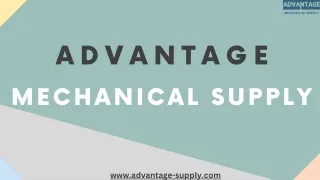 Detailing of Advantage Mechanical Supply