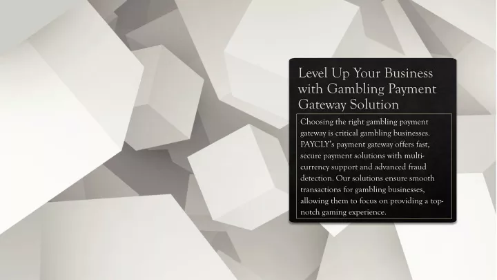 level up your business with gambling payment gateway solution