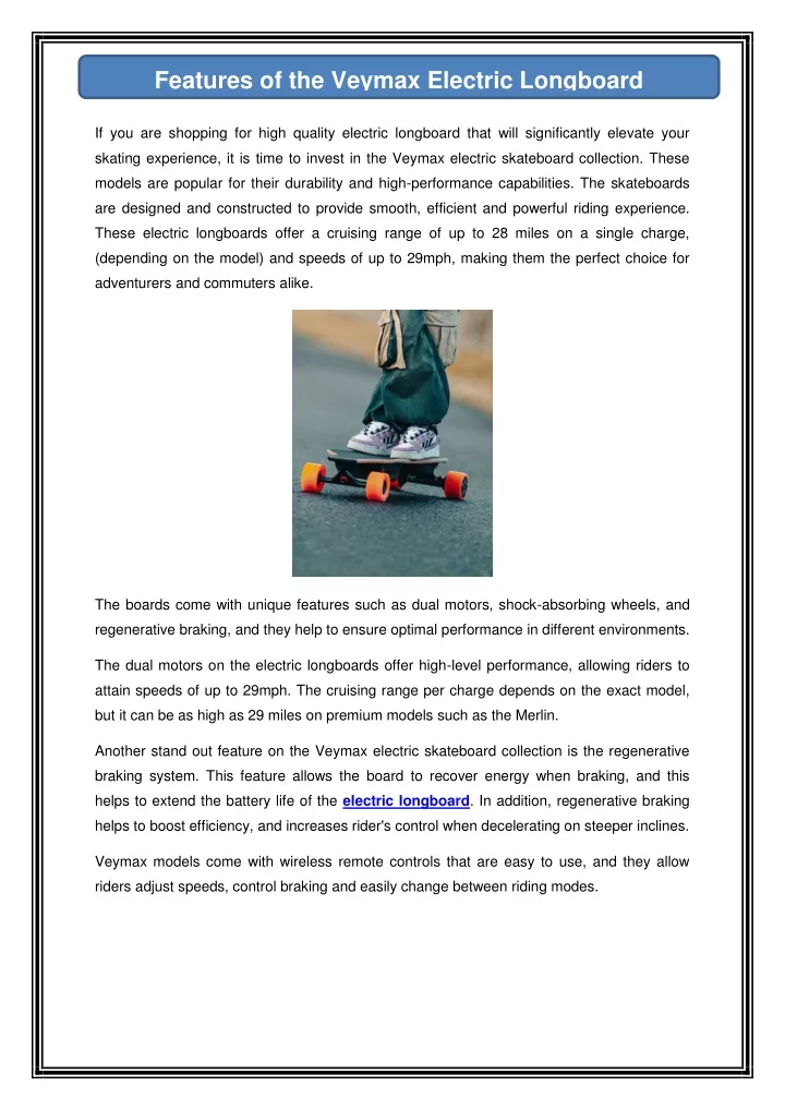 features of the veymax electric longboard