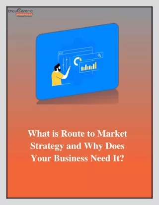 What is Route to Market Strategy and Why Does Your Business Need It