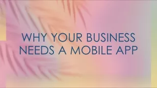 Why Your Business Needs a Mobile Apps Development Company