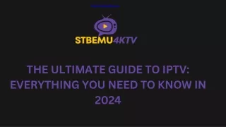 The Ultimate Guide to IPTV