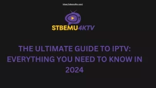 The Ultimate Guide to IPTV
