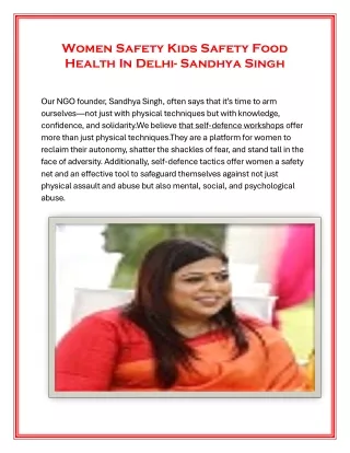 Women Safety Kids Safety Food Health In Delhi- Sandhya Singh