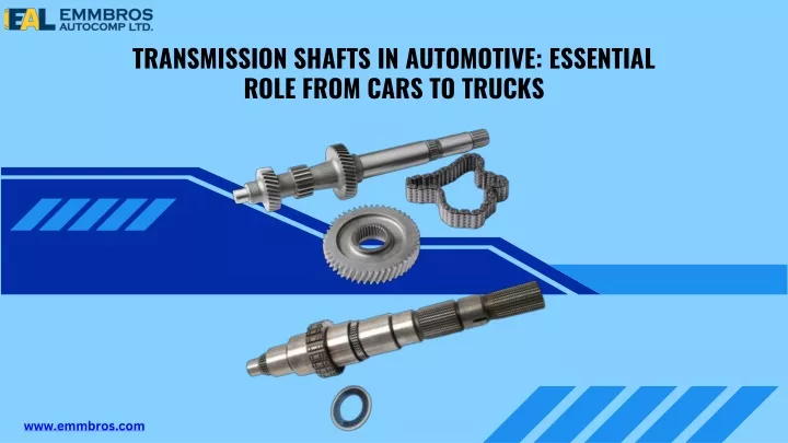 transmission shafts in automotive essential role