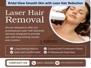 Bridal Glow Smooth Skin with Laser Hair Reduction