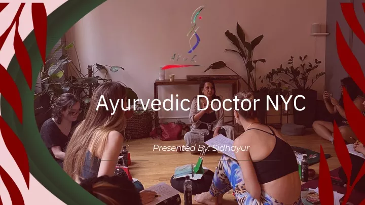 ayurvedic doctor nyc