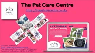 The Pet Care Centre - Quality Pet Care Services in Ossett, UK