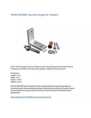 TRUE E870865 Top Door Hinge Kit _ PartsFe