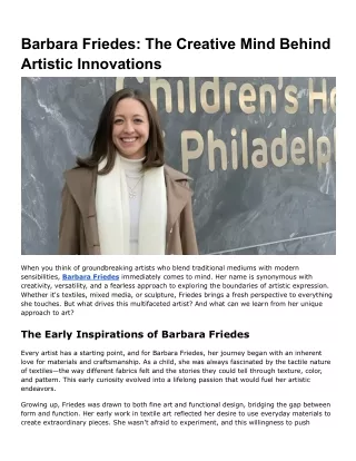 Barbara Friedes_ The Creative Mind Behind Artistic Innovations