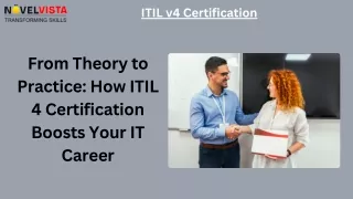 From Theory to Practice: How ITIL 4 Certification Boosts Your IT Career