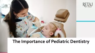 The Importance of Pediatric Dentistry
