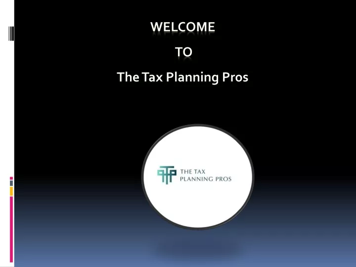 welcome to the tax planning pros