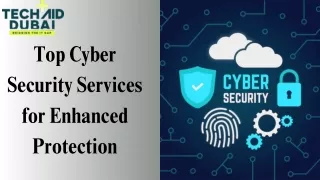 Top Cyber Security Services for Enhanced Protection